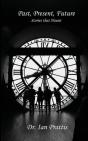 Past, Present, Future - Preview