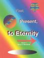 Past, Present, To Eternity - Preview
