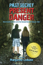 Past Secret Present Danger - Preview