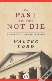 Capa do artigo Past That Would Not Die
