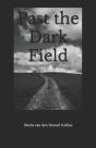 Past The Dark Field - Preview