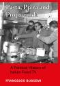 Pasta, Pizza And Propaganda - Preview