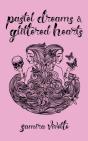 Pastel Dreams And Glittered Hearts - Preview
