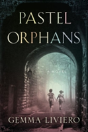 Pastel Orphans - Preview