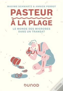 Capa do artigo Pasteur À La Plage : Le Monde Des Microbes Dans Un Transat