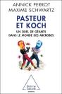 Pasteur Et Koch ; Un Duel De Géants Dans Le Monde Des Microbes - Preview