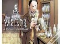 Pasteur, La Revolucion Microbiana