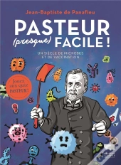 Pasteur (Presque) Facile !