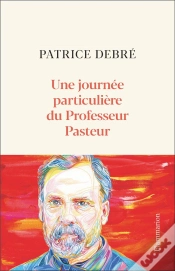 Capa do artigo Pasteur - Une Journee Particuliere