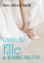 Pastor Elle In Wedding Stilettos - Preview