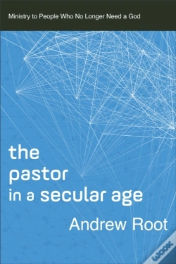 Capa do artigo Pastor In A Secular Age (Ministry In A Secular Age Book #2)