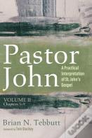 Pastor John, Volume Ii