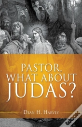 Pastor, What About Judas?