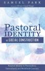 Pastoral Identity As Social Construction - Preview