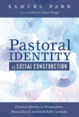 Pastoral Identity As Social Construction - Preview
