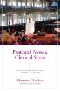 Pastoral Power, Clerical State - Preview