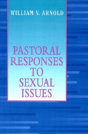 Pastoral Responses To Sexual Issues - Preview