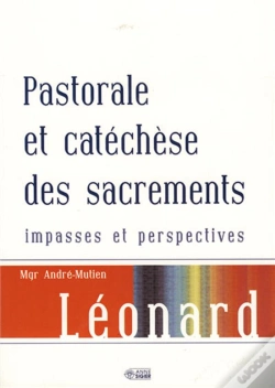 Capa do artigo Pastorale Et Catéchèse Des Sacrements ; Impasses Et Perspectives