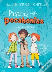 Pastries With Pocahontas