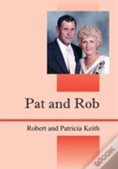 Pat And Rob