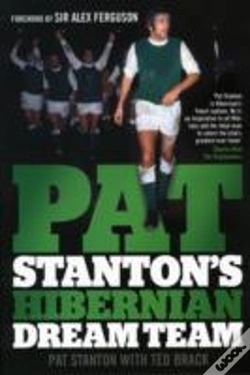 Capa do artigo Pat Stanton'S Hibernian Dream Team