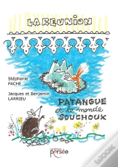 Patangue Et Le Monde Souchoux