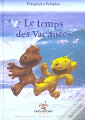 Pataplouf Et Pataplon T.2 ; Le Temps Des Vacances