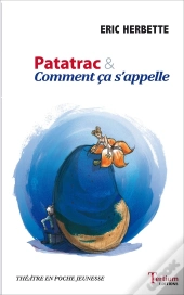 Patatrac & Comment Ça S'Appelle