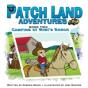 Patch Land Adventures Book Two "Camping At Mimi'S Ranch" - Preview