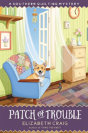 Patch Of Trouble - Preview