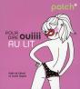 Patch; Pour Dire Ouiiii Au Lit - Preview