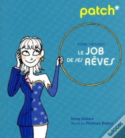 Capa do artigo Patch; Pour Trouver Le Job De Ses Rêves