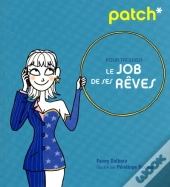 Patch; Pour Trouver Le Job De Ses Rêves