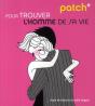 Patch; Pour Trouver L'Homme De Sa Vie - Preview