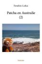 Patcha En Australie (2) - Preview
