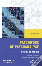 Patchwork De Psychanalyse : Le Peu De Réalité