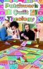 Patchwork Quilt Theology - Preview