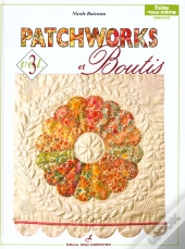 Patchworks Boutis -Idees De Cadeaux Vol .3