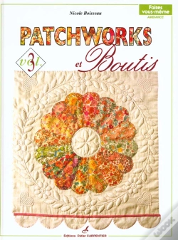 Capa do artigo Patchworks Boutis -Idees De Cadeaux Vol .3