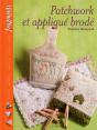 Patchworks Et Appliqués Brodés - Preview