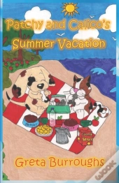 Patchy And Calico'S Summer Vacation: Pat