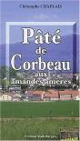 Pate De Corbeau Aux Amandes Ameres - Preview