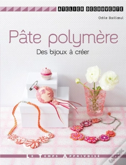 Capa do artigo Pate Polymere Des Bijoux A Creer