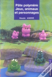 Pate Polymere ; Jeux, Animaux Et Personnages