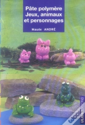 Capa do artigo Pate Polymere ; Jeux, Animaux Et Personnages