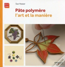 Capa do artigo Pâte Polymère ; L'Art Et La Manière