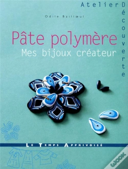 Capa do artigo Pate Polymere - Mes Bijoux Createurs