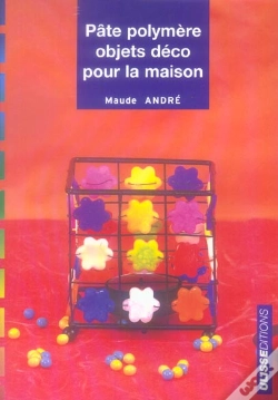 Capa do artigo Pate Polymere ; Objets Deco Pour La Maison