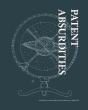 Patent Absurdities - Preview