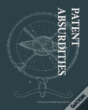 Patent Absurdities